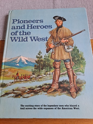 Pioneers and heroes the - of,