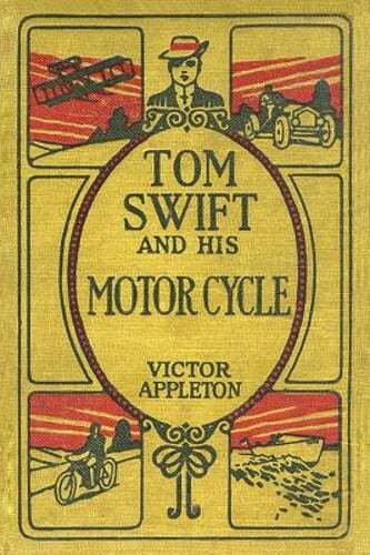 Tom swift and his motor - swift, cycle