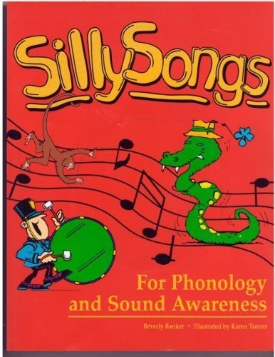 Sillysongs for phonology and - sillysongs:,