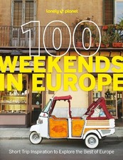 Lonely Planet 100 Weekends in