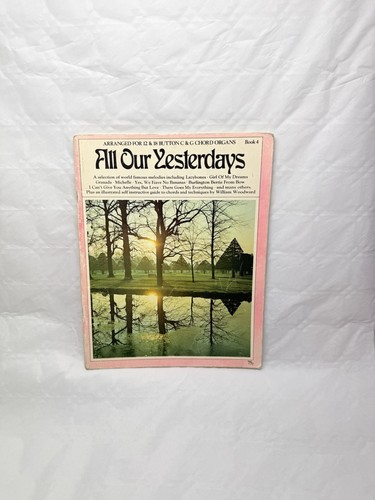 All our yesterdays - all,