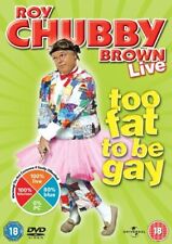 Roy Chubby Brown: Too Fat to Be Gay - Live DVD (2009) Roy 'Chubby' Brown cert