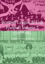 SCOTTISH LEAGUE AND CUP FOOTBALL Volume 2 1895-98, 284 page book