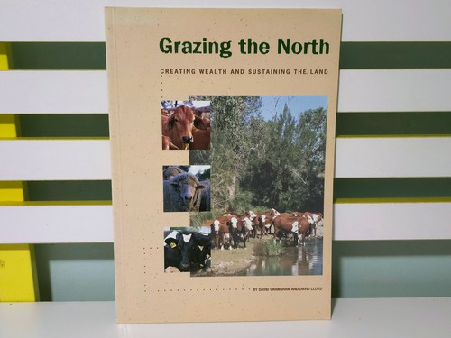 Grazing the north creating - the, north: