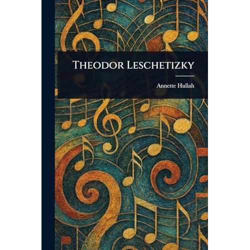 Theodor leschetizky new - ,