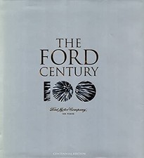 THE FORD CENTURY: FORD MOTOR