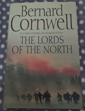 The Lords of The North - Bernard Cornwell. Signed - 1st Edition - Hardback