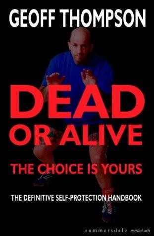 Dead alive the choice is - alive:,
