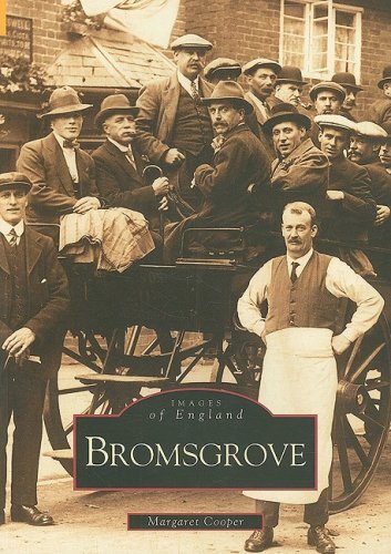Bromsgrove archive - bromsgrove, (archive