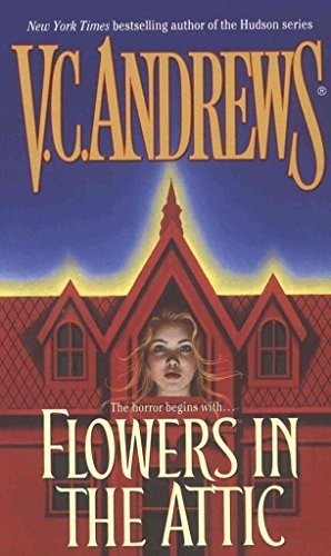 Flowers the attic by - the,