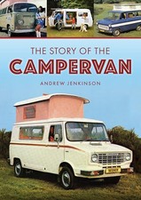 The Story of the Campervan by Andrew Jenkinson 9781398118713 NEW