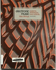 Electronic Music: Systems, Techniques and Controls - Strange, Allen