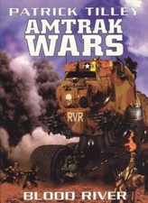 Amtrak Wars Vol.4: BLOOD