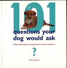 101 Questions Your Dog Would