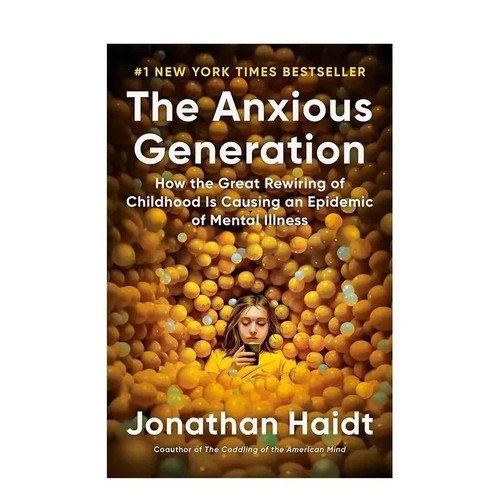 The anxious generation how - anxious, generation: