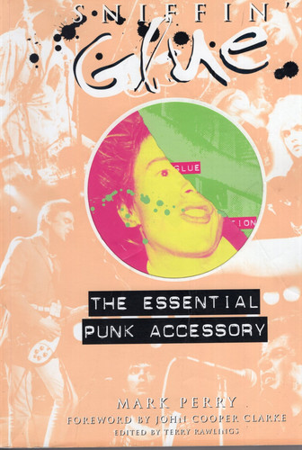 Sniffin glue the essential - the,