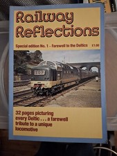 Railway Reflections Special Edition No.1 - Farewell to the Deltic's