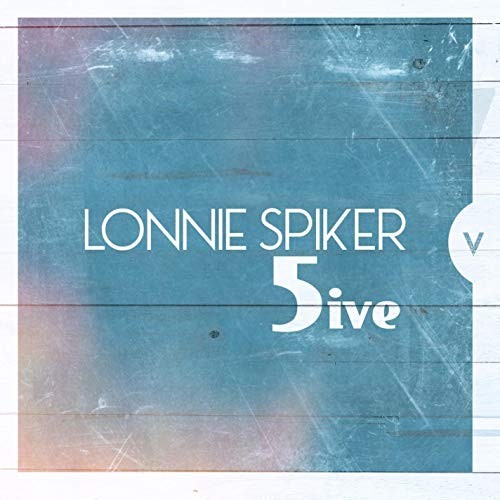 Five lonnie spiker - -,