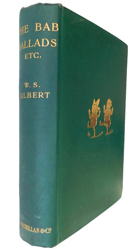 The bab ballads and songs - and, of