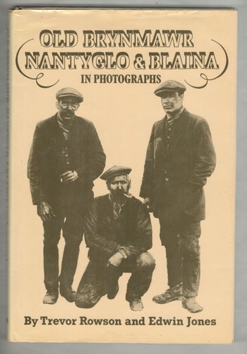 Old brynmawr nantyglo - old, brynmawr,