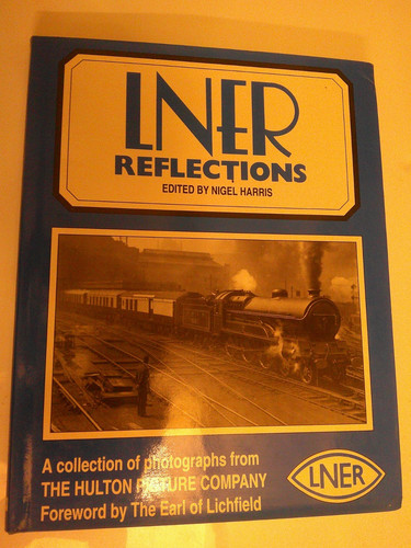 Lner reflections nigel harris - lner,