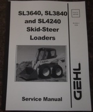 GEHL SL-3640 SL-3840 SL-4240