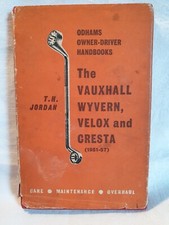 Classic Vauxhall Wyvern Velox Cresta Owners Handbook 1951 - 1957