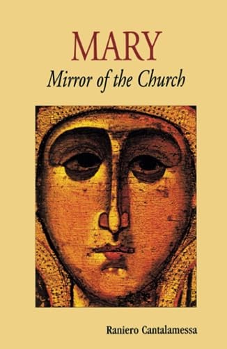 Mary mirror the - mary,, of