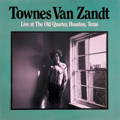 Townes van zandt live the - townes,