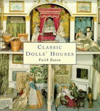 Classic Dolls' Houses by Eaton, Faith Paperback Book The Cheap Fast Free Post