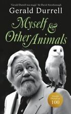Myself and Other Animals by Gerald Durrell Hardback