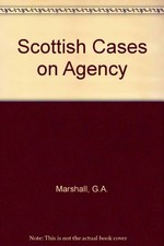 Scottish Cases on Agency, Marshall, G.A.