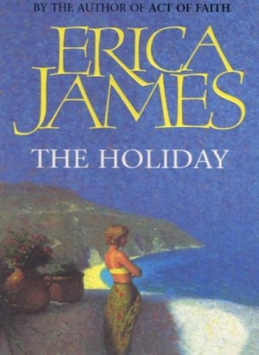 The holiday erica james - the, by