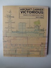 Aircraft Carrier Victorious: Detailed in the Original Builder's Plans