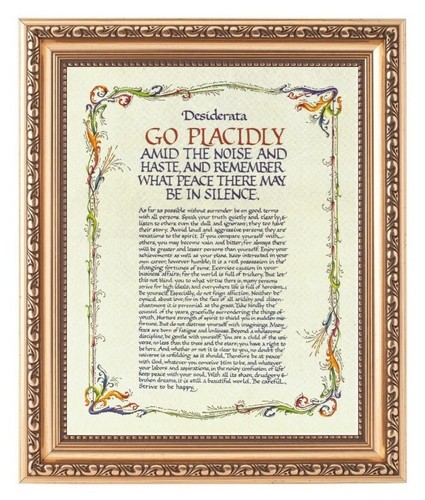 Desiderata placidly amid - desiderata,