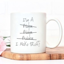 I Make Stuff Builder Mug &
