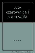 Lew, czarownica I stara szafa, C.S. Lewis
