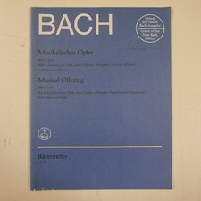 BACH musical offering book 3 , flute violins bass continuo  baerenreiter BA 5156