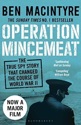 Operation mincemeat the true - operation, mincemeat: