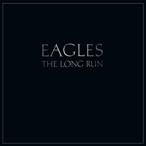 The eagles long run - long, [new