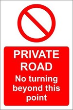 Private road no turning beyond