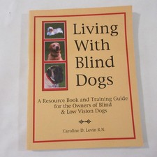 Living With Blind Dogs A