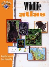 Facts on File Wildlife Atlas (Facts On File Atlas) By Kerrod, Robin Robin Kerro