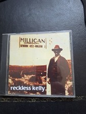 Reckless Kelly - Millican (2004)