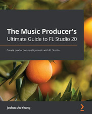The Music Producer’S Ultimate Guide to FL Studio 20: Create Production-Quality M