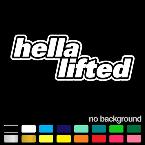 Hella lifted off road decal - lifted,