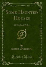 Some Haunted Houses: Of