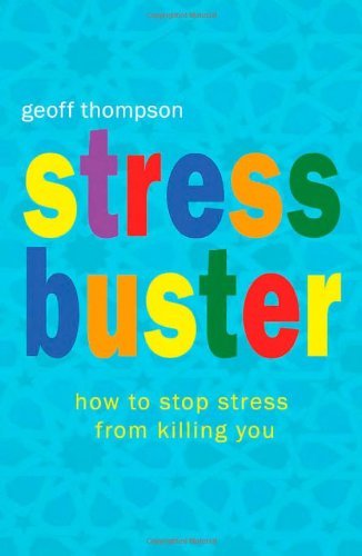 Stress buster how stop - stress, buster: