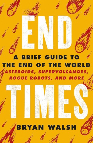 End times asteroids - times:,