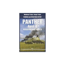 Panther Ausf.D and Bergepanther Ausf.D Technical and Operational History by BOOK